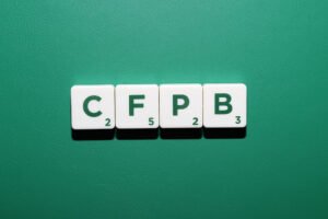 CFPB (Consumer Financial Protection Bureau)