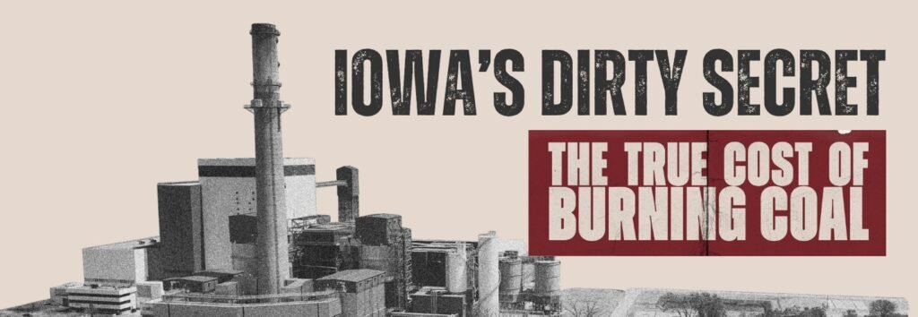 “Iowa’s Dirty Secret” Brings Coal’s Human Cost to Light — Award-Winning Doc Now Streaming 1 Iowas-Dirty-Secret