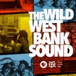 The Wild West Bank Sound